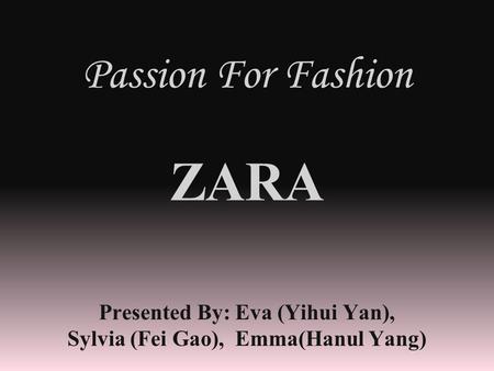 Passion For Fashion ZARA