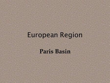European Region Paris Basin.