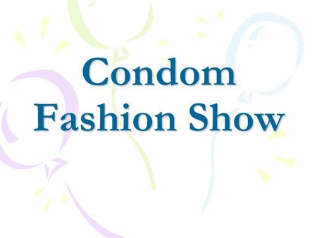 Condom Fashion Show. Models parade in outfits made of condoms during a fashion show at the 4th China Reproductive Health New Technologies & Products Expo.