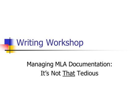 Managing MLA Documentation: It’s Not That Tedious