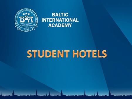 The Baltic International Academy accepts over a hundred foreign students and students from other towns per year. There are a number of options for foreign.