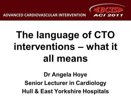 The language of CTO interventions – what it all means