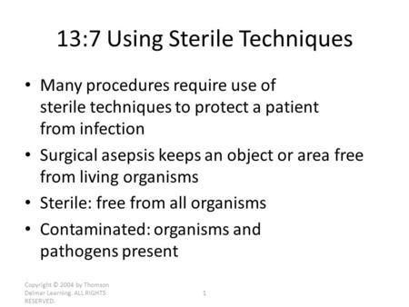 13:7 Using Sterile Techniques
