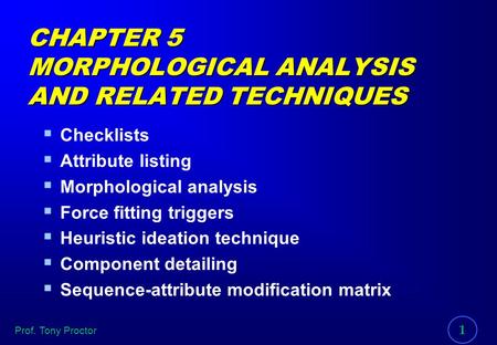 CHAPTER 5 MORPHOLOGICAL ANALYSIS AND RELATED TECHNIQUES