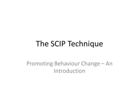 Promoting Behaviour Change – An Introduction