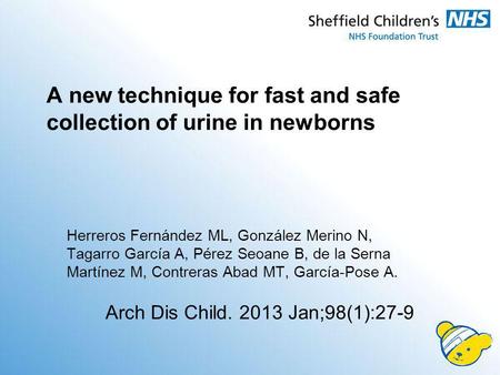 A new technique for fast and safe collection of urine in newborns