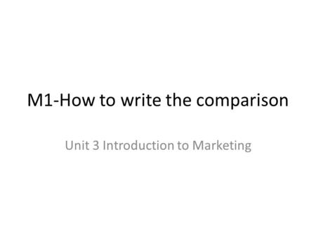 M1-How to write the comparison