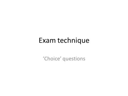 Exam technique Choice questions. Amelia Burton owns and runs a small graphic design business which employs six people. The business specialises in producing.
