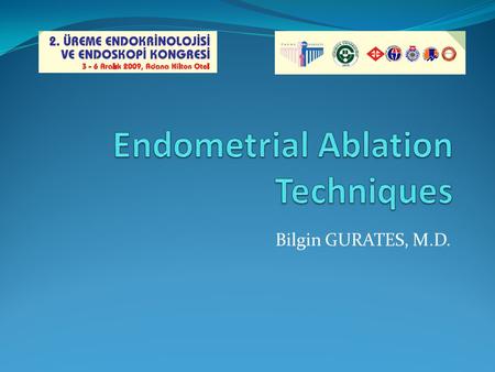 Endometrial Ablation Techniques