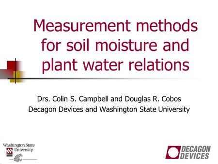 Measurement methods for soil moisture and plant water relations