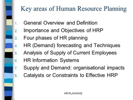 Key areas of Human Resource Planning