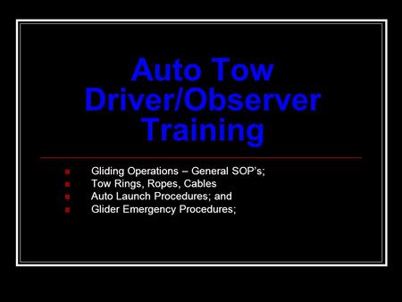 Auto Tow Driver/Observer Training