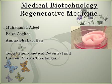 Medical Biotechnology Regenerative Medicine