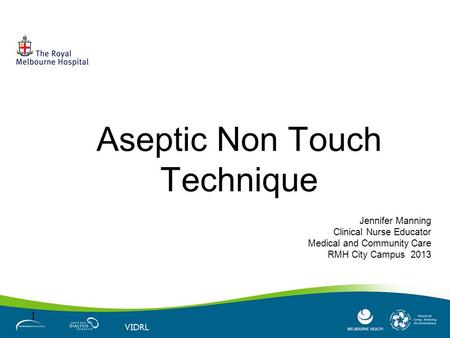 Aseptic Non Touch Technique