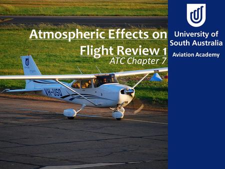 Atmospheric Effects on Flight Review 1