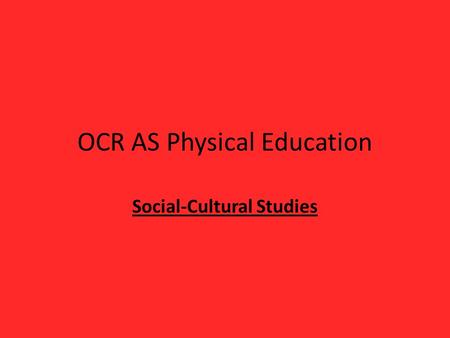 OCR AS Physical Education
