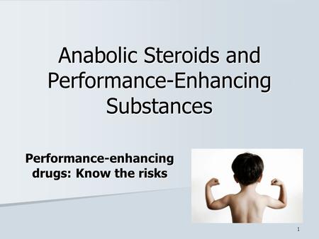 Anabolic Steroids and Performance-Enhancing Substances