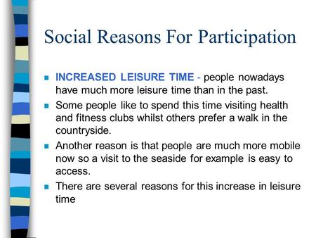 Social Reasons For Participation