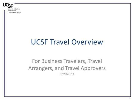 For Business Travelers, Travel Arrangers, and Travel Approvers