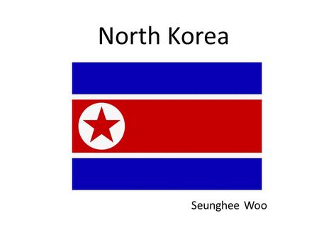 North Korea Seunghee Woo. The Democratic people Republic of Korea One of the worlds last example of a centrally planned government tourism industry. KITC(