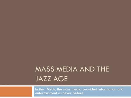 Mass Media and the Jazz Age