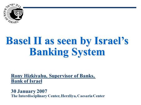 Basel II as seen by Israel’s Banking System