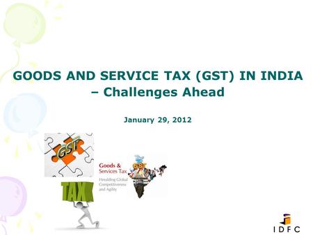 GOODS AND SERVICE TAX (GST) IN INDIA