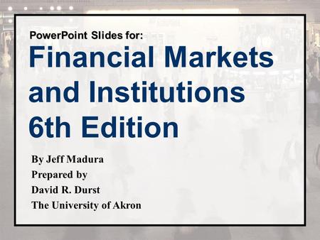 Financial Markets and Institutions 6th Edition