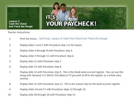 KaChing!, Lesson 3: Cash the Check and Track the Dough