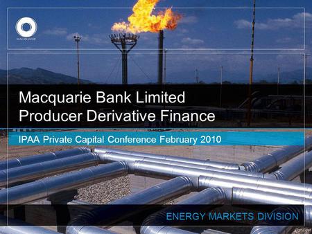 Macquarie Bank Limited Producer Derivative Finance