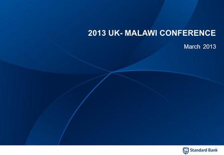 Private and confidential 2013 UK- MALAWI CONFERENCE March 2013.
