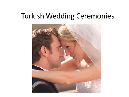 Turkish Wedding Ceremonies