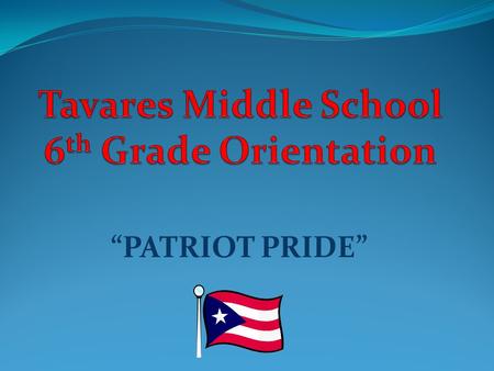 Tavares Middle School 6th Grade Orientation