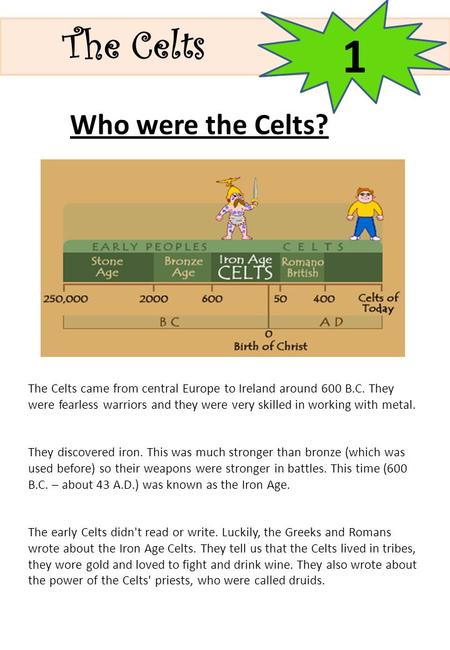 1 The Celts Who were the Celts?