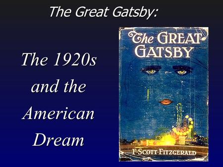 The Great Gatsby and the American dream