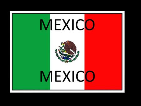 MEXICO. HISTORY Mexico's Independence Day - September 16 In the early nineteenth century, Mexico, with a little influence from the US and France, began.