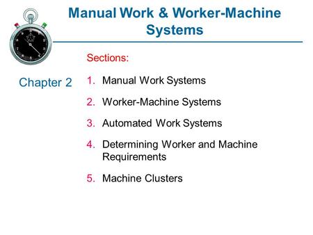 Manual Work & Worker-Machine Systems