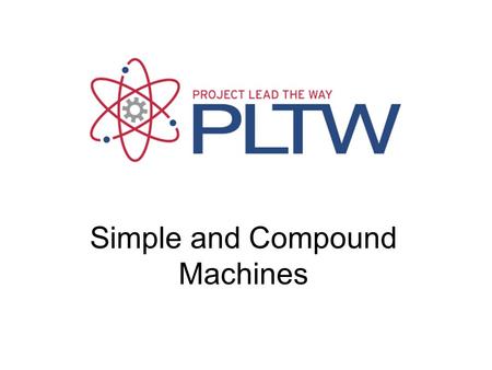 Simple and Compound Machines