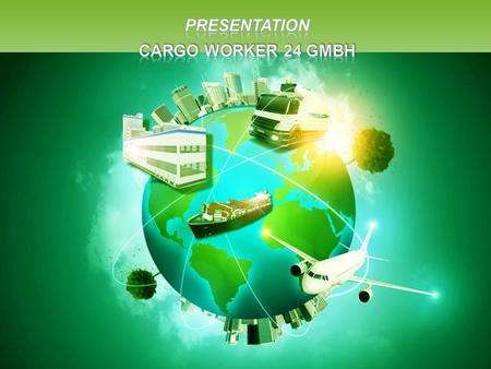 Presentation CARGO Worker 24 GmbH.