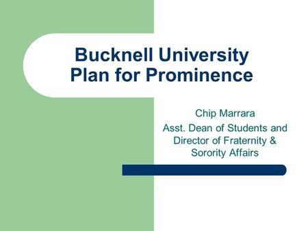 Bucknell University Plan for Prominence