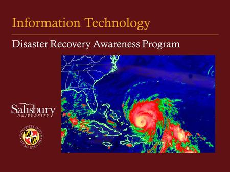 Information Technology Disaster Recovery Awareness Program.