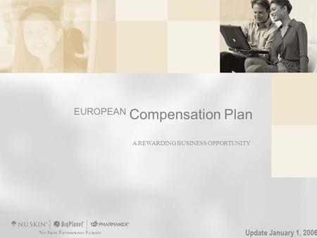 Compensation Plan Our Goal