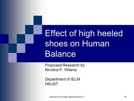 Effect of high heeled shoes on Human Balance