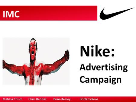 Nike: IMC Advertising Campaign