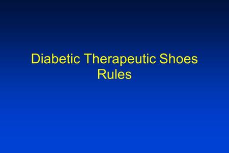 Diabetic Therapeutic Shoes Rules. Pre-Payment Audits The ability to perform a pre-payment review is part of the DMAC rules Is this a problem for.