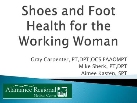Shoes and Foot Health for the Working Woman