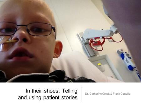 In their shoes: Telling and using patient stories