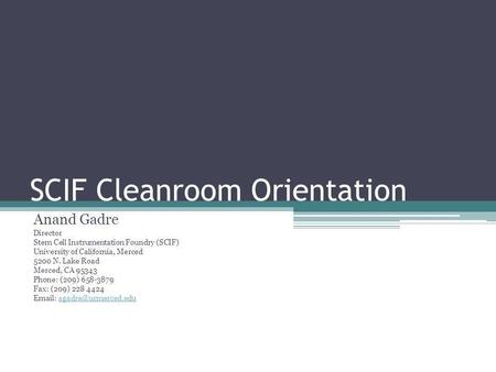 SCIF Cleanroom Orientation