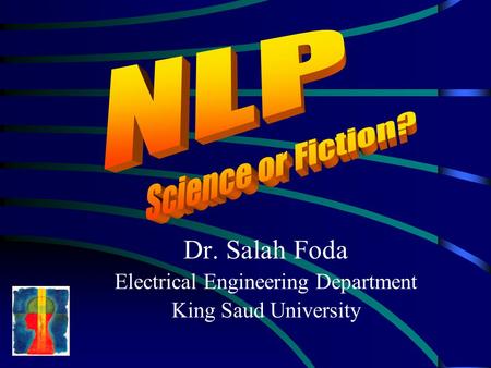 Dr. Salah Foda Electrical Engineering Department King Saud University.
