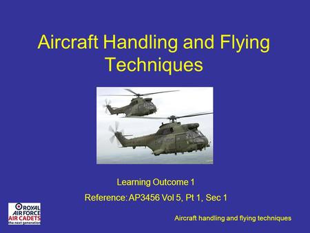 Aircraft Handling and Flying Techniques
